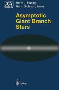 Asymptotic Giant Branch Stars (häftad)