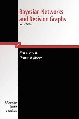 Bayesian Networks and Decision Graphs (häftad)