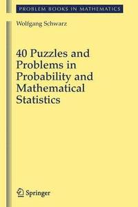 40 Puzzles and Problems in Probability and Mathematical Statistics (hftad)