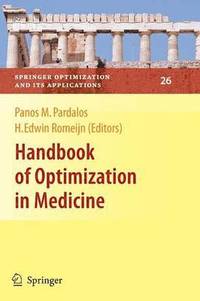 Handbook of Optimization in Medicine (hftad)