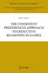 Consistent Preferences Approach to Deductive Reasoning in Games