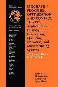 Stochastic Processes, Optimization, and Control Theory: Applications in Financial Engineering, Queueing Networks, and Manufacturing Systems (hftad)