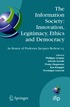 Information Society: Innovation, Legitimacy, Ethics and Democracy In Honor of Professor Jacques Berleur s.j.