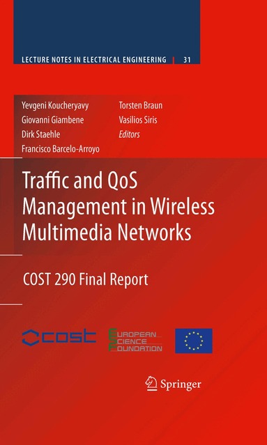 Traffic and QoS Management in Wireless Multimedia Networks (inbunden)