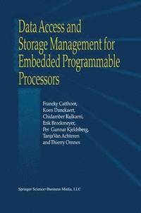 Data Access and Storage Management for Embedded Programmable Processors (hftad)