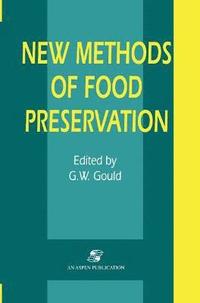 New Methods of Food Preservation (häftad)