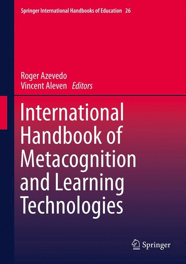 International Handbook of Metacognition and Learning Technologies (häftad)
