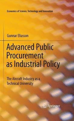 Advanced Public Procurement as Industrial Policy (inbunden)