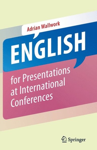 English for Presentations at International Conferences (inbunden)
