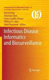 Infectious Disease Informatics and Biosurveillance (inbunden)