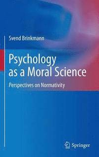 Psychology as a Moral Science (inbunden)