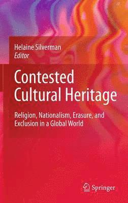 Contested Cultural Heritage (inbunden)