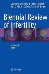 Biennial Review of Infertility (inbunden)