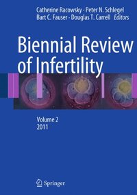 Biennial Review of Infertility (e-bok)