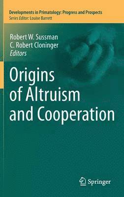 Origins of Altruism and Cooperation (inbunden)