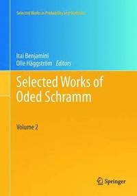 Selected Works of Oded Schramm (inbunden)