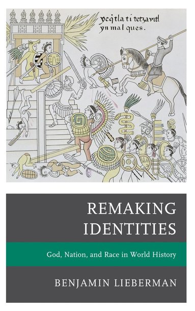 Remaking Identities (inbunden)