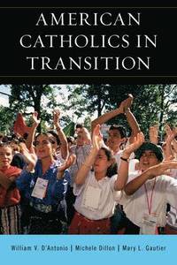 American Catholics in Transition (inbunden)