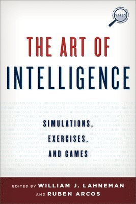 The Art of Intelligence (inbunden)