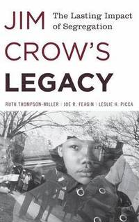Jim Crow's Legacy (inbunden)