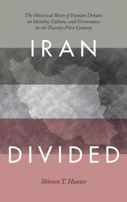 Iran Divided (inbunden)