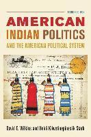 American Indian Politics and the American Political System (inbunden)
