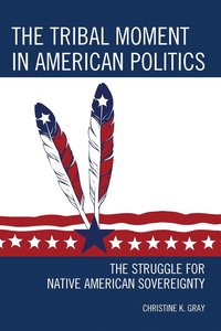 The Tribal Moment in American Politics (hftad)
