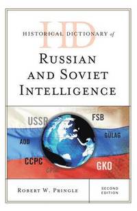 Historical Dictionary of Russian and Soviet Intelligence (inbunden)