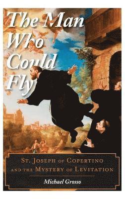 The Man Who Could Fly (inbunden)