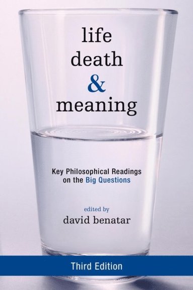 Life, Death, and Meaning (e-bok)