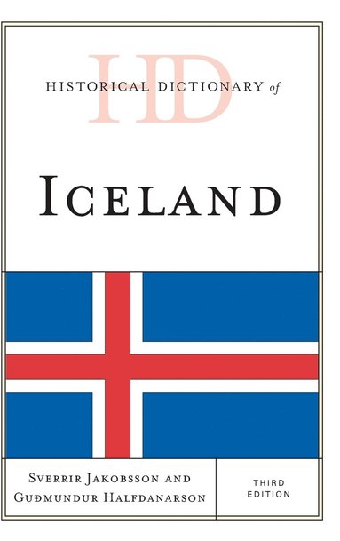 Historical Dictionary of Iceland (inbunden)