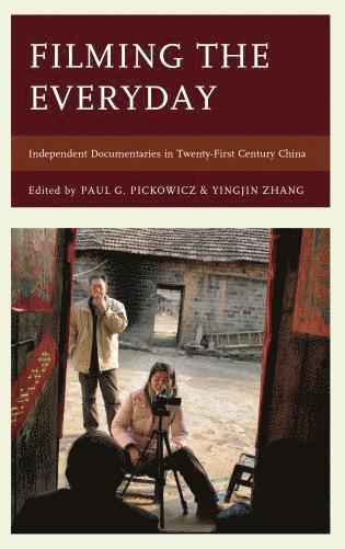 Filming the Everyday (inbunden)