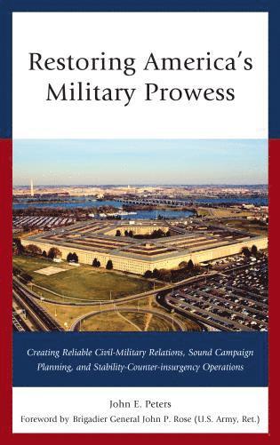 Restoring America's Military Prowess (h�ftad)