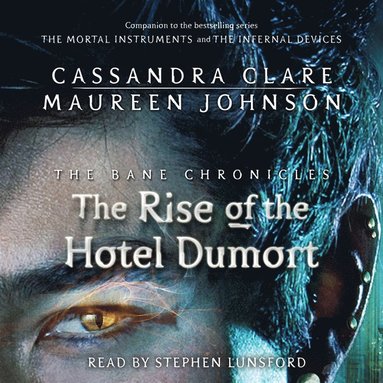 The Rise of the Hotel Dumort (häftad)