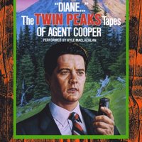 &quote;Diane...&quote;: The Twin Peaks Tapes of Agent Cooper (ljudbok)