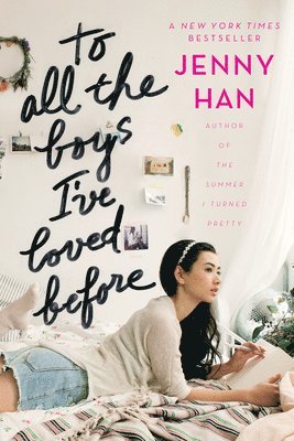 To All The Boys I'Ve Loved Before (inbunden)