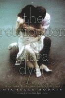 The Retribution of Mara Dyer: Volume 3 (inbunden)