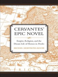 Cervantes' Epic Novel (e-bok)