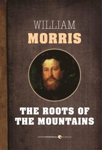 Roots Of The Mountains (e-bok)