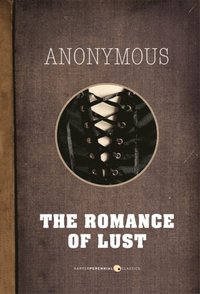 Romance Of Lust (e-bok)
