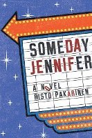 Someday Jennifer (häftad)