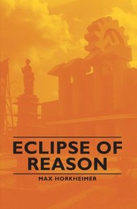 Eclipse Of Reason (inbunden)