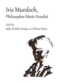 Iris Murdoch, Philosopher Meets Novelist (e-bok)