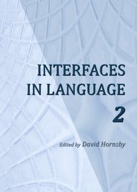 Interfaces in Language 2 (e-bok)