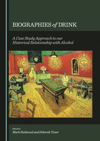Biographies of Drink (e-bok)