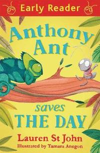 Early Reader: Anthony Ant Saves the Day (hftad)