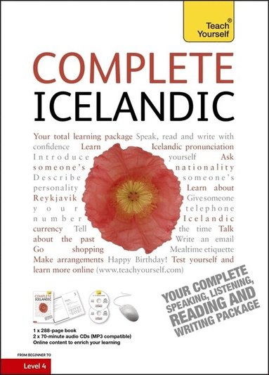 Complete Icelandic Beginner to Intermediate Book and Audio Course (h�ftad)