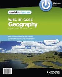 GCSE Geography For WJEC B Revision Lessons - Stuart Currie, Angela ...