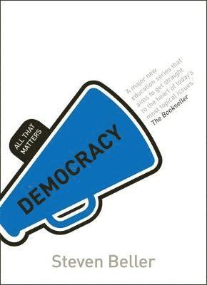 Democracy: All That Matters (inbunden)