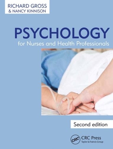 Psychology for Nurses and Health Professionals (e-bok)